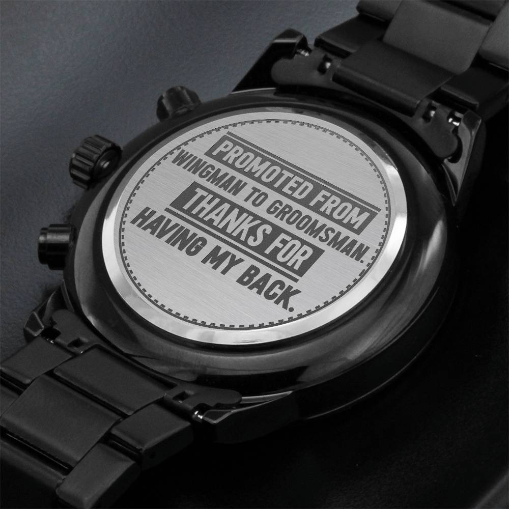 Groomsman, Promoted From Wingman to Groomsman, Men's Watch