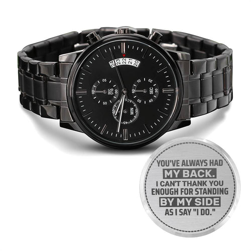 Groomsman, You've Always Had My Back, Men's Watch