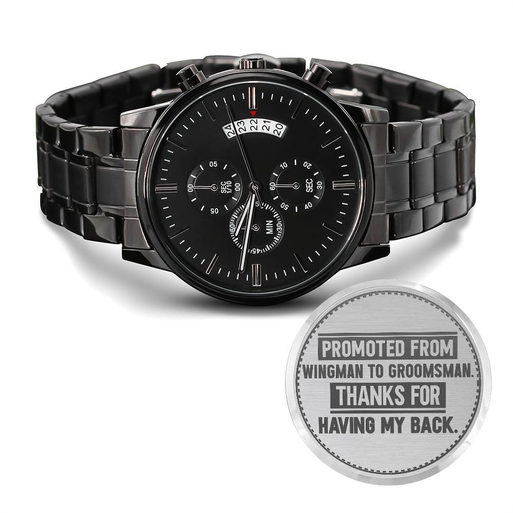 Groomsman, Promoted From Wingman to Groomsman, Men's Watch