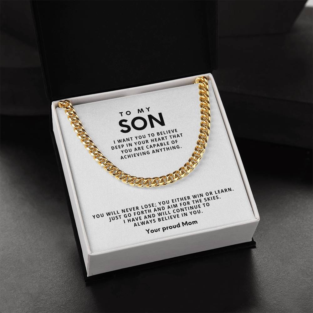 To my Son, You will never lose; you either win or learn