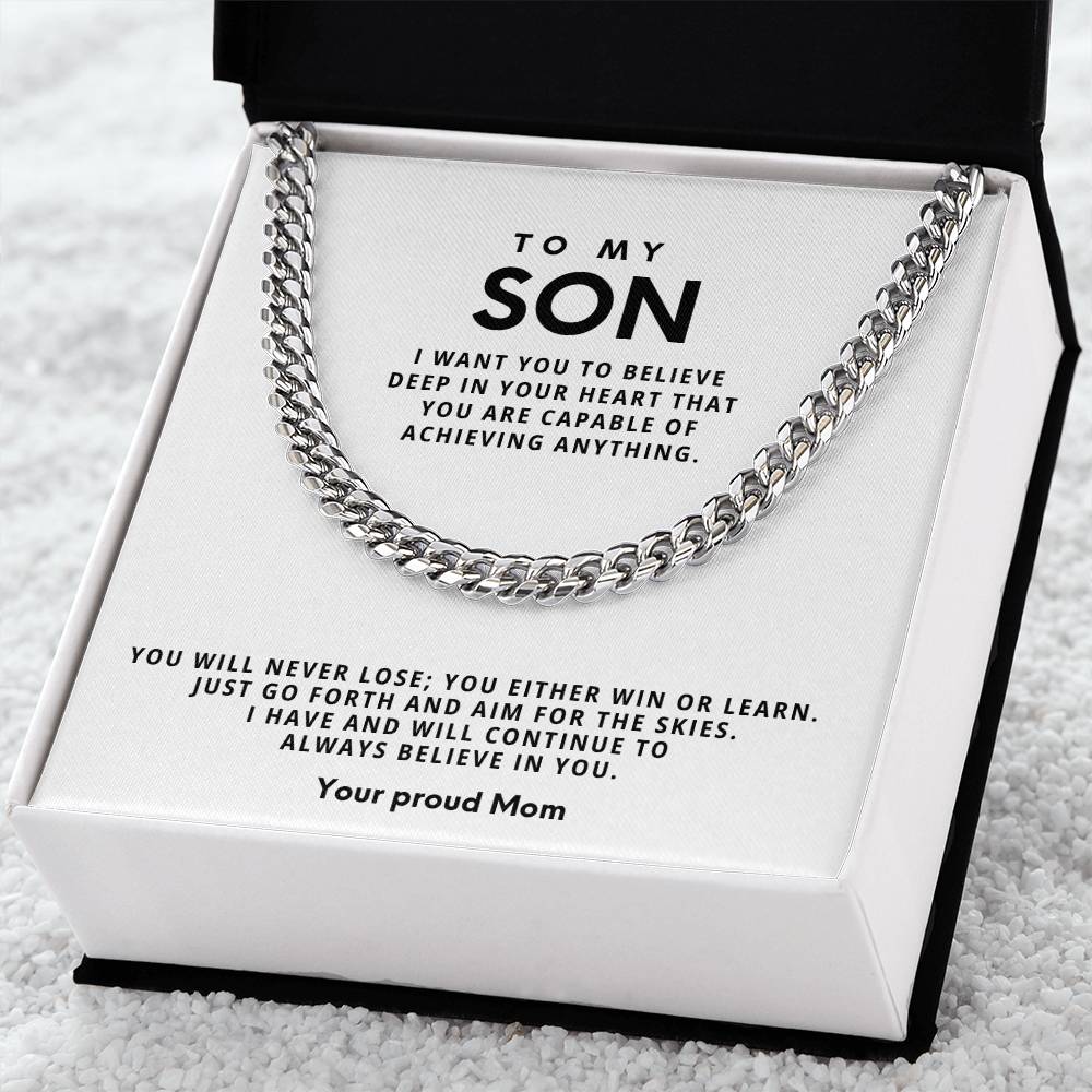 To my Son, You will never lose; you either win or learn