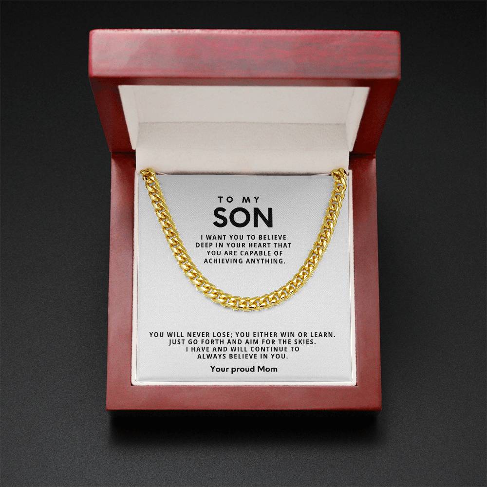 To my Son, You will never lose; you either win or learn