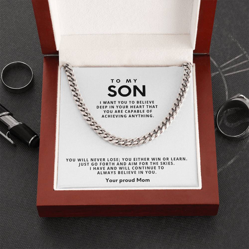 To my Son, You will never lose; you either win or learn