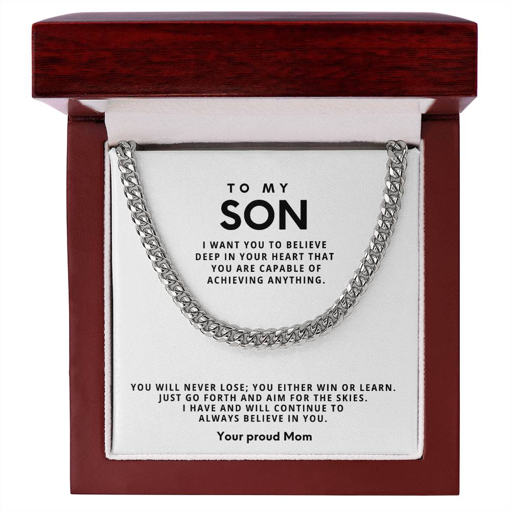 To my Son, You will never lose; you either win or learn