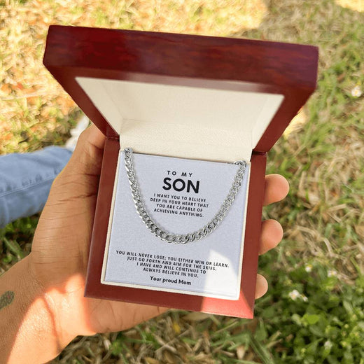 To my Son, You will never lose; you either win or learn