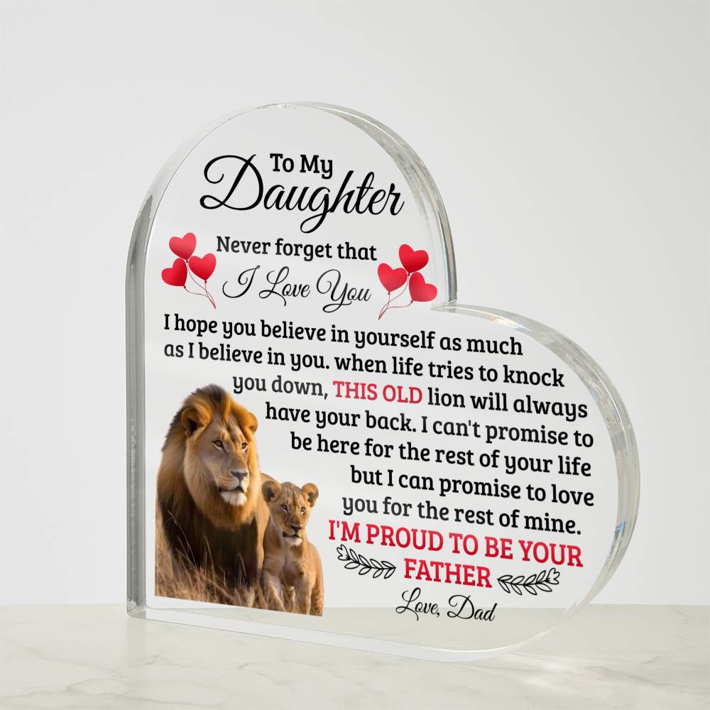 TO MY DAUGHTER OLD LION HEART ACRYLIC PLAQUE