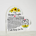 TO MY DAUGHTER PROUD ACRYLIC HEART PLAQUE