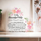 TO MY BEAUTIFUL WIFE ACRYLIC HEART PLAQUE