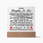 TO MY DAUGHTER IN LAW HONOR SQUARE ACRYLIC