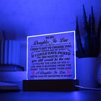 TO MY DAUGHTER IN LAW HONOR SQUARE ACRYLIC