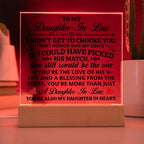 TO MY DAUGHTER IN LAW HONOR SQUARE ACRYLIC