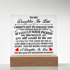 TO MY DAUGHTER IN LAW HONOR SQUARE ACRYLIC