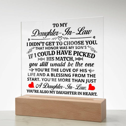 TO MY DAUGHTER IN LAW HONOR SQUARE ACRYLIC