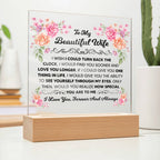 TO MY BEAUTIFUL WIFE SQUARE ACRYLIC PLAQUE