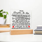 TO MY DAUGHTER IN LAW HONOR SQUARE ACRYLIC