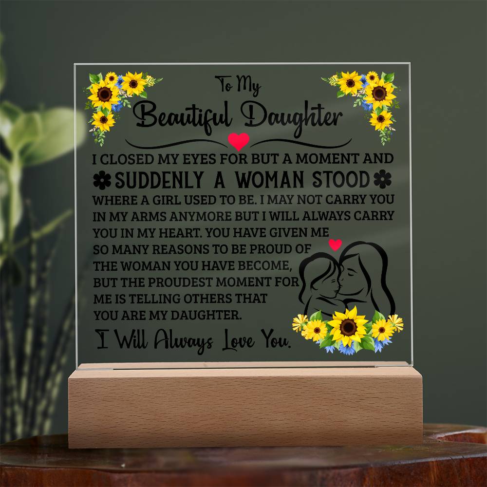 TO MY DAUGHTER SQUARE ACRYLIC PLAQUE