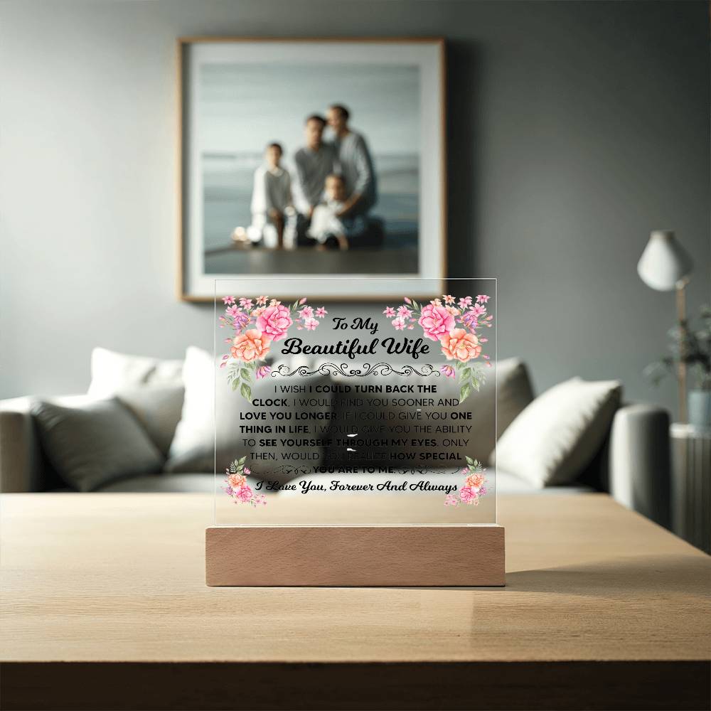 TO MY BEAUTIFUL WIFE SQUARE ACRYLIC PLAQUE